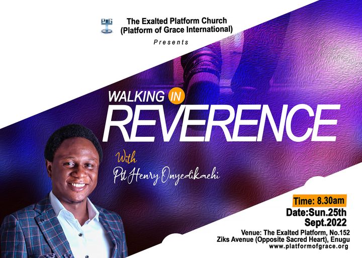 Walking In Reverence